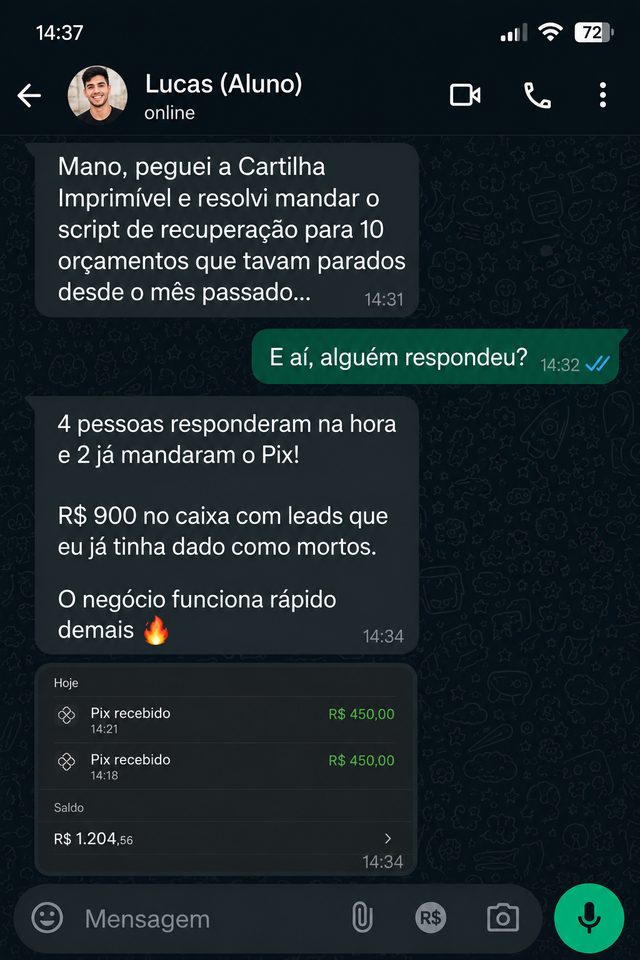 Print de conversa e comprovante Pix: Lucas relata R$ 900 recuperados de 10 orçamentos parados usando o script da Cartilha